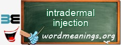WordMeaning blackboard for intradermal injection